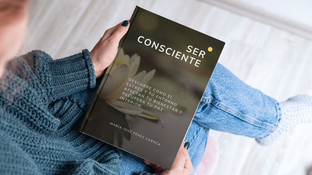 Ser consciente - Descubre cómo el estrés y tu entorno afectan tu bienestar y recupera tu paz interior (ebook+meditaciones en audio)